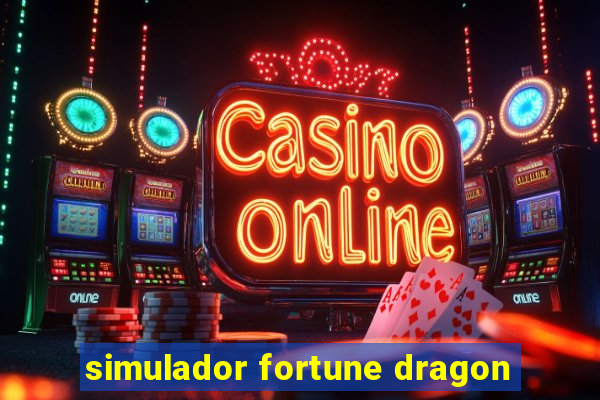 simulador fortune dragon